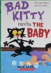 Bad Kitty Meets the Baby Nick Bruel