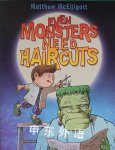 Even monsters need haircuts Matthew McElligott