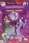 Creepella Von Cacklefur:Fright Night  Geronimo Stilton