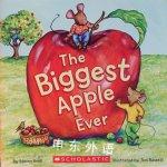 The Biggest Apple Ever Steven Kroll