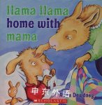 Llama Llama Home with Mama Anna Dewdney