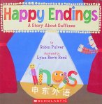 Happy Endings a Story About Suffixes Robin Pulver