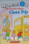 The Berenstain Bears: Class Trip Jan and Mike Berenstain