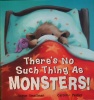 There No Such Thing as Monsters