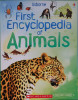 The Usborne first encyclopedia of animals