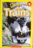 
National Geographic Kids Readers: Trains