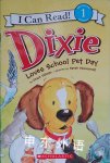 Dixie loves school pet day Grace Gilman