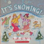 It's snowing! Gail Gibbons