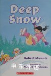Deep Snow Robert Munsch