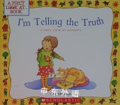 I'm telling the truth : a first look at honesty Pat Thomas; Lesley Harker