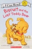 I can read! Biscuit and the lost Teddy bear