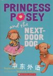 Princess Posey and the Next-door Dog Stephen Greene