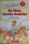 Go West, Amelia Bedelia! Herman Parish