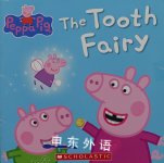 Peppa Pig: The Tooth Fairy Scholastic