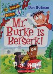 Mr Burke is Beserk #4 Weirder School Jim Paillot