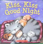 Kiss, Kiss Good Night Kenn Nesbitt