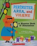 Perimeter, Area, and Volume David A. Adler