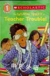 Scholastic Reader Level 1: The Saturday Triplets in Teacher Trouble! Katharine Kenah