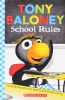 Tony Baloney: School Rules
