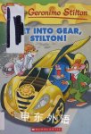 Get Into Gear, Stilton! (Geronimo Stilton No.54) Geronimo Stilton