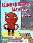 The Gingerbread Man Loose in the School Laura Murray
