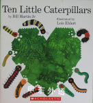 Ten Little Catapillars Bill Martin Jr.