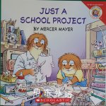 Just a school Project  Mercer Mayer