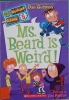 My Weirder School: Ms. Beard Is Weird!
