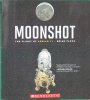Moonshot-the Flight of Apollo 11