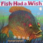 Fish Had a Wish Michael Garland