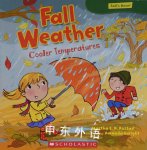 Fall Weather : cooler temperatures Martha E  H Rustad; Amanda Enright