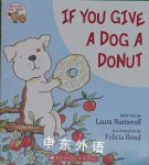 If You Give a Dog a Donut Laura  Numeroff