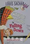 Wayside School is falling down Louis Sachar; Adam McCauley