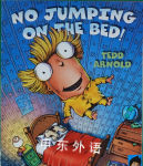 No Jumping on the Bed! Tedd Arnold