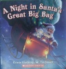 A Night in Santa's Great Big Bag