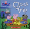 Peppa Pig: Class Trip