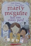 Marty McGuire Has Too Many Pets! Kate Messner