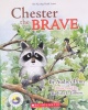 Chester the Brave
