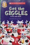 Scholastic Reader Level 1: Get the Giggles: A First Joke Book Bronwen Davies