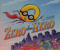 Zero the Hero Zero the Hero