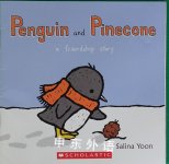Penguin and Pinecone Salina Yoon
