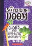 Chomp of the Meat Eating Vegetables Troy Cummings