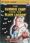 The Summer Camp From The Black Lagoon Mike Thaler