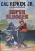 Super Slugger