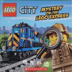 LEGO City: Mystery on the LEGO Express Trey King