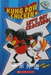 Let's Get Cracking! (Kung Pow Chicken #1) Cyndi Marko