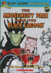 The Amusement Park From The Black Lagoon Jared Lee
