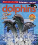 Scholastic Discover More: Dolphins Penelope Arlon