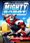 Ricky Ricotta\'s Mighty Robot Dav Pilkey