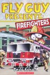 Fly Guy Presents: Firefighters Tedd Arnold